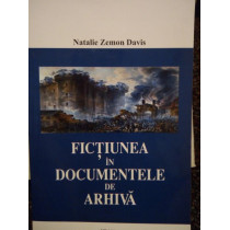Fictiunea in documentele de arhiva