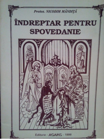 Nicodim Mandita - Indreptar pentru spovedanie - 2001 - Brosata