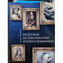 Dictionar de personalitati istorice romanesti