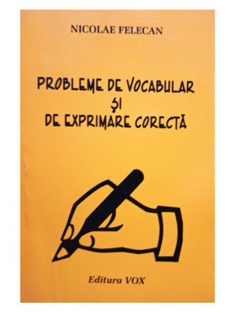 Probleme de vocabular si de exprimare corecta