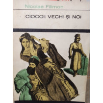 Ciocoii vechi si noi