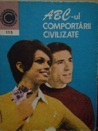 Nicolae Mares - ABC-ul comportarii civilizate - 1979 - Brosata