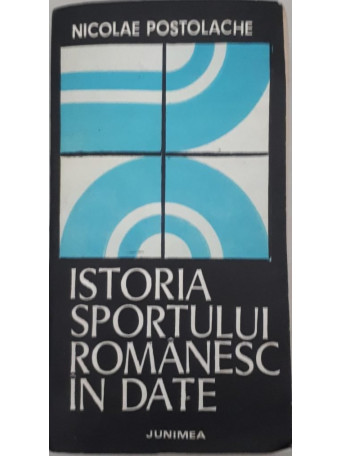 Nicolae Postolache - Istoria sportului romanesc in date - 1979 - Brosata