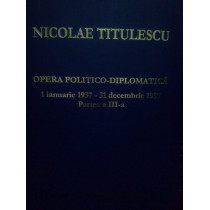 Opera politico-diplomatica, 1 ian. 1937-31 dec. 1937 partea III