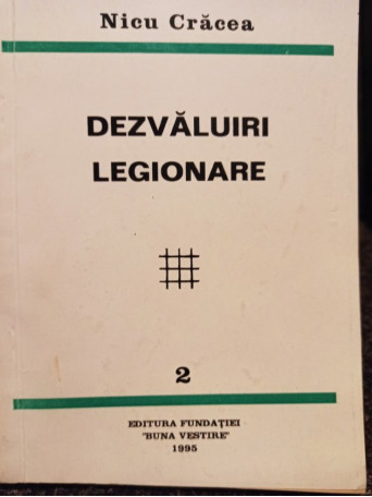Dezvaluiri legionare, vol. 2