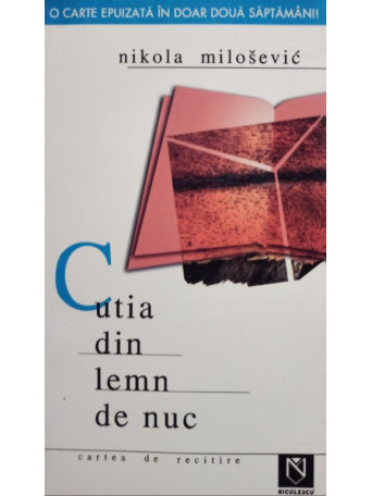 Nikola Milosevic - Cutia din lemn de nuc - 2004 - Brosata