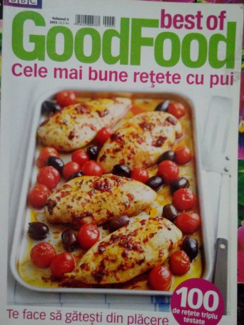 Best of GoodFood. Cele mai bune retete cu pui