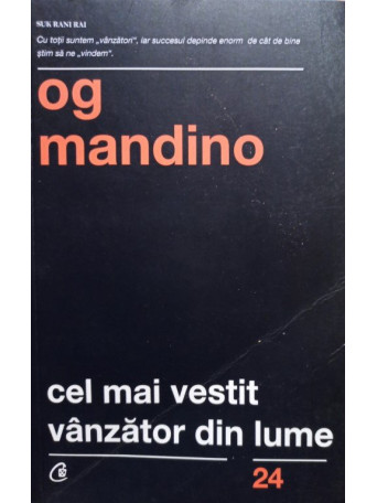 Og Mandino - Cel mai vestit vanzator din lume - 2016 - Brosata