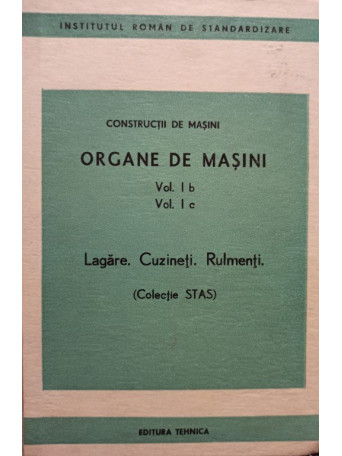 Organe de masini, vol. I b, vol. I c