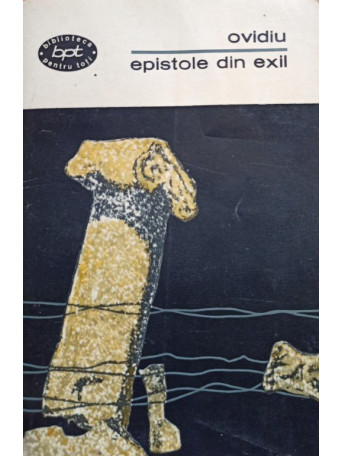 Ovidiu Naso - Epistole din exil - 1966 - Brosata
