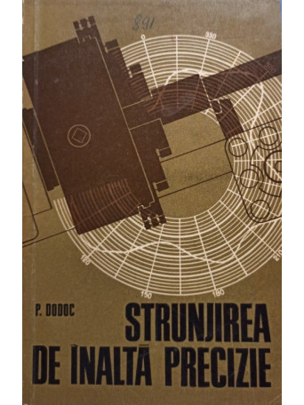Strunjirea de inalta precizie