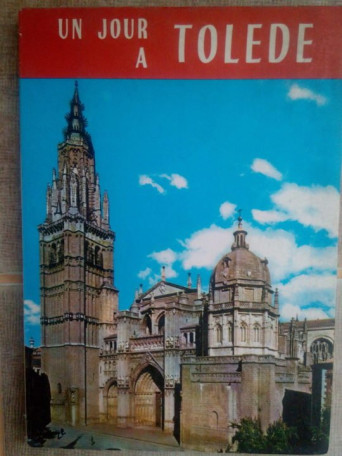 Un jour a tolede