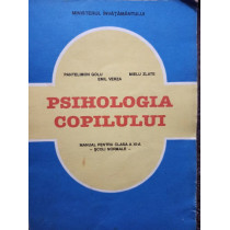 Psihologia copilului. Manual pentru clasa a XIa