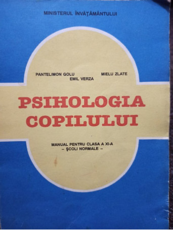 Psihologia copilului. Manual pentru clasa a XIa