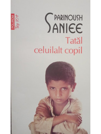 Parinoush Saniee - Tatal celuilalt copil - 2017 - brosata