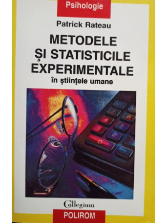 Metodele si statisticile experimentale in stiintele umane