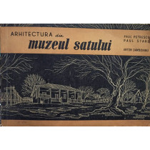 Arhitectura din Muzeul Satului