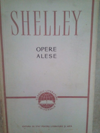 Percy B. Shelley - Opere alese - 1957 - Brosata
