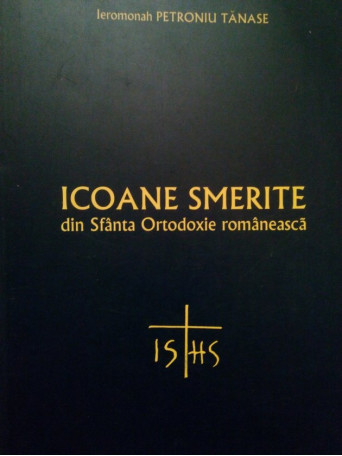 Icoane Smerite din Sfanta Ortodoxie romaneasca