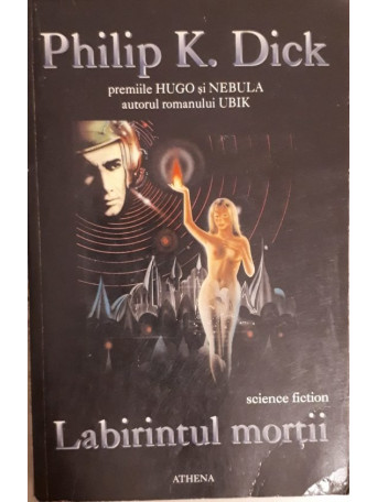 Philip K. Dick - Labirintul mortii - 1995 - Brosata