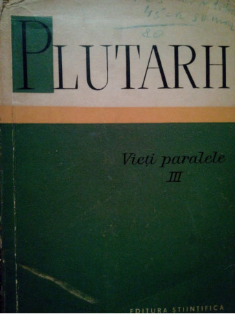 Vieti paralele, vol. III