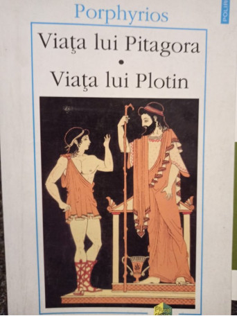Viata lui Pitagora. Viata lui Plotin