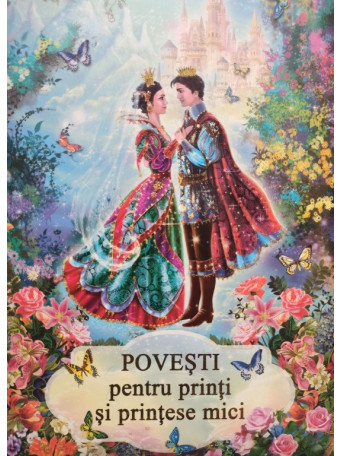 Povesti pentru printi si printese mici