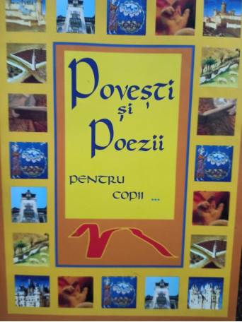 Povesti si poezii pentru copii - clasa a III-a si a IV-a - 2008 - Brosata