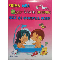 Prima mea carte despre sex si corpul meu