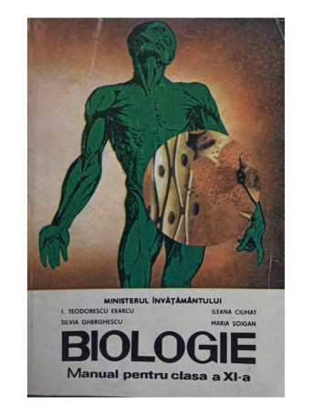 I. Teodorescu Exarcu - Biologie - Manual pentru clasa a XI-a - 1995 - Brosata