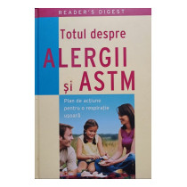 Totul despre alergii si astm