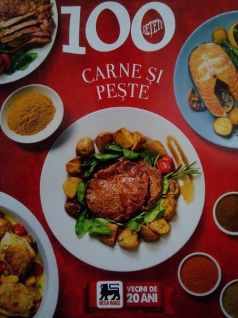 100 retete carne si peste