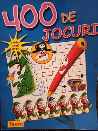 400 de jocuri pentru copii isteti