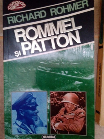 Richard Rohmer - Rommel si Patton - 1995 - Brosata