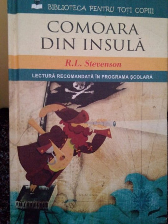 R. L. Stevenson - Comoara din insula - 2013 - Cartonata