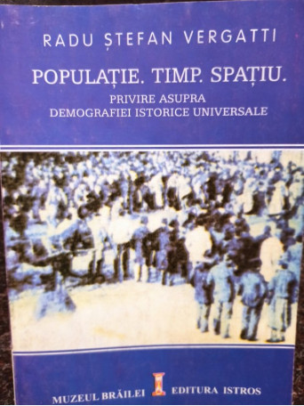 Populatie. Timp. Spatiu