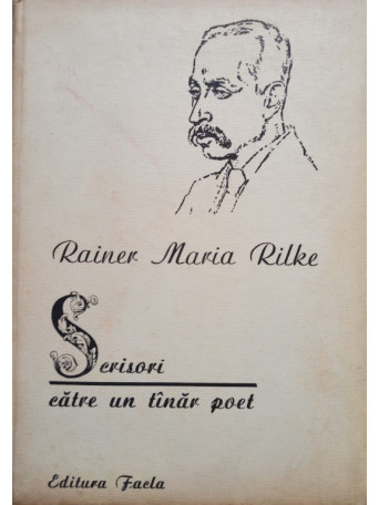 Rainer Maria Rilke - Scrisori catre un tanar poet - 1977 - Cartonata