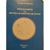 Prolegomene la metoda elementelor finite