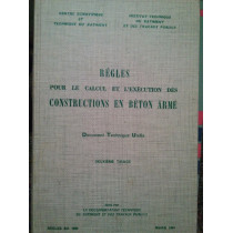 Regles pour le calcul et l'execution des constructions en beton arme