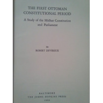 The first ottoman constitutional period