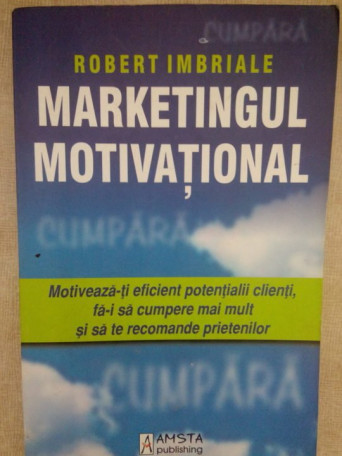 Robert Imbriale - Marketingul motivational - 2008 - brosata