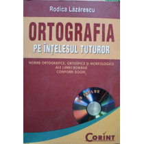 Ortografia pe intelesul tuturor