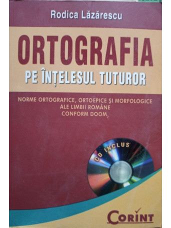 Ortografia pe intelesul tuturor