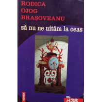 Sa nu ne uitam la ceas