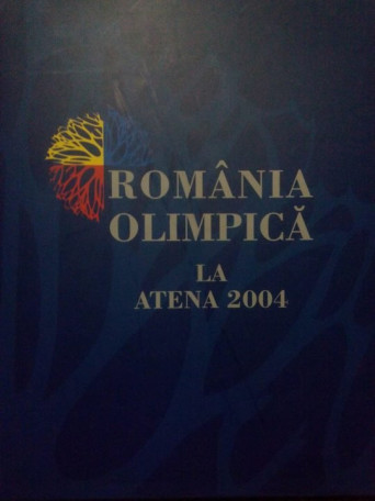 Romania Olimpica la Atena 2004 - 2004 - Cartonata