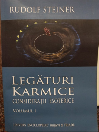 Legaturi karmice, vol. I