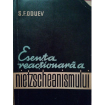 Esenta reactionara a Nietzscheanismului