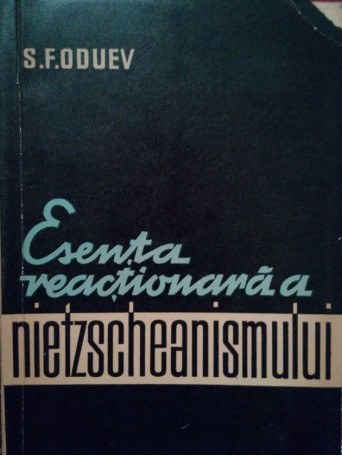 Esenta reactionara a Nietzscheanismului