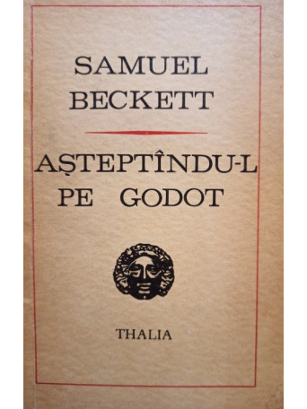 Samuel Beckett - Asteptandu-l pe Godot - 1970 - Brosata