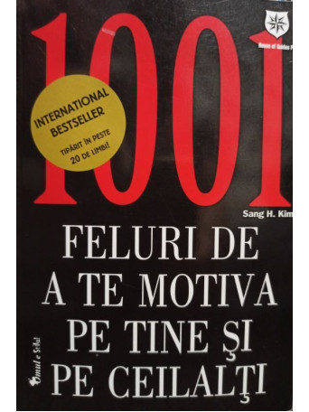 1001 feluri de a te motiva pe tine si pe ceilalti